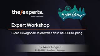 Clean Hexagonal Onion with a Dash of DDD in Spring • Maik Kingma • JavaLand 2023