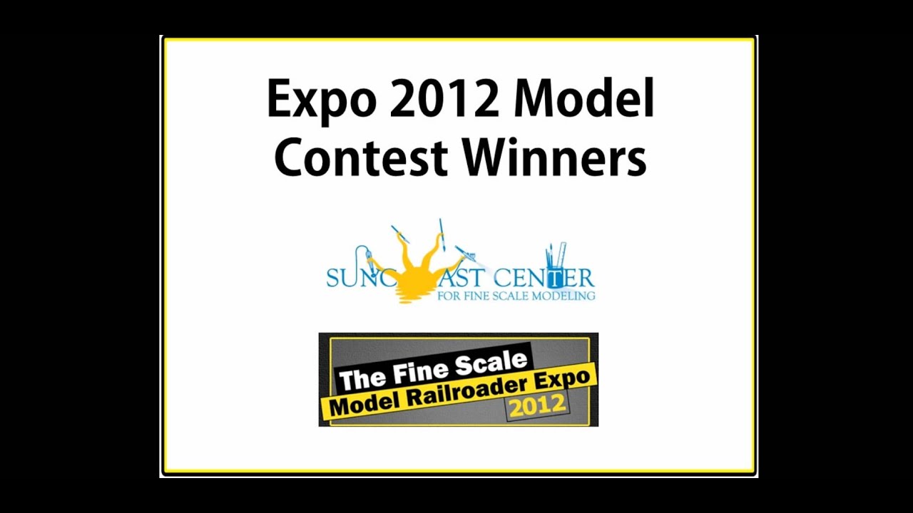 The 2012 Fine Scale Model Railroaders EXPO - Contest Winners - YouTube