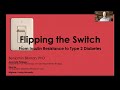 Dr. Benjamin Bikman - 'Flipping the Switch: From Insulin Resistance to Type 2 Diabetes'