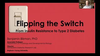 Dr. Benjamin Bikman - 'Flipping the Switch: From Insulin Resistance to Type 2 Diabetes'