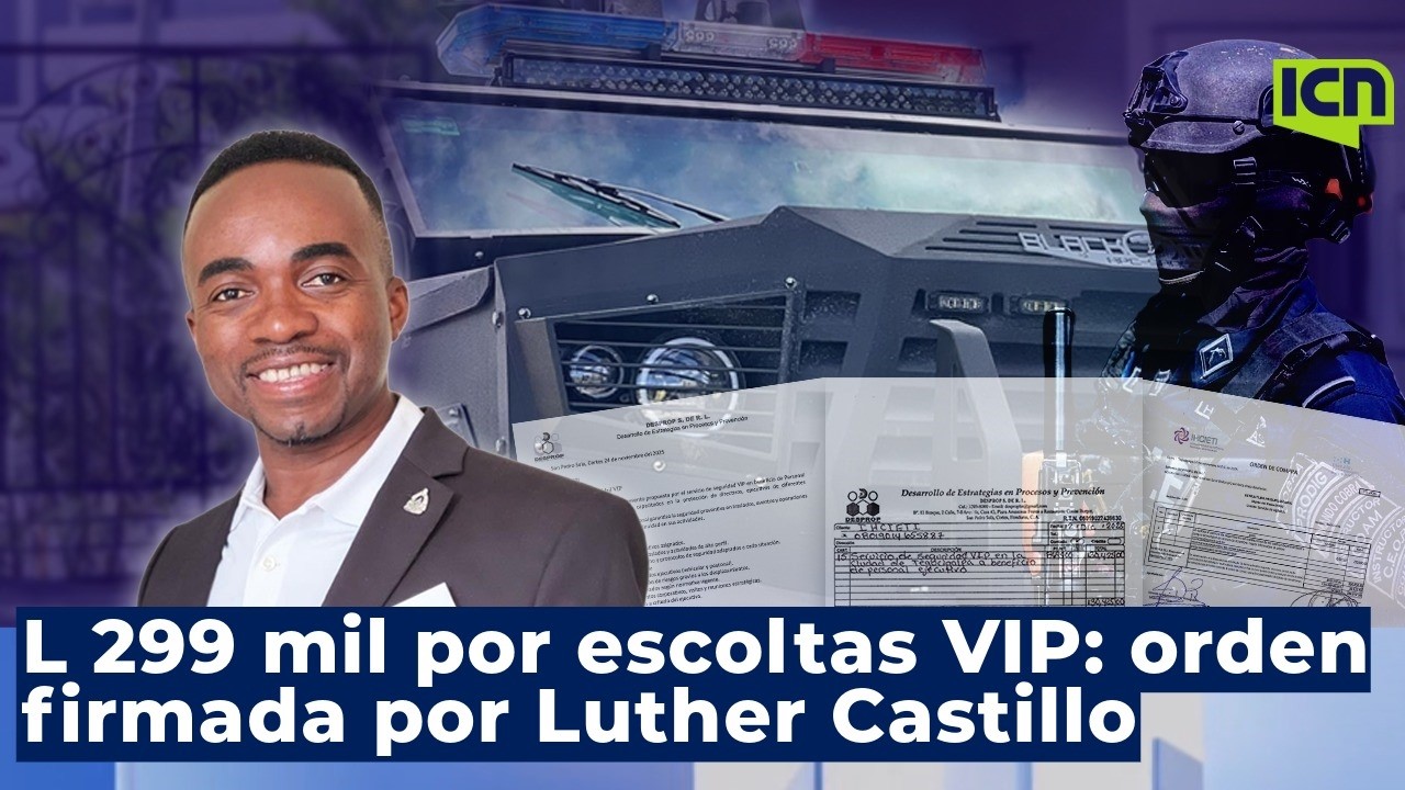 Como “servicio de vigilancia”,Luther Castillo pagó su seguridad VIP con fondos públicos por L299 mil
