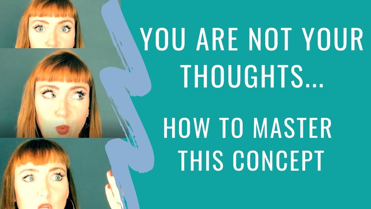 You Are Not Your Thoughts What Does You Are Not Your Thoughts