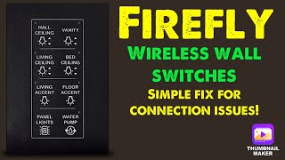 Simple fix for firefly wall switches!