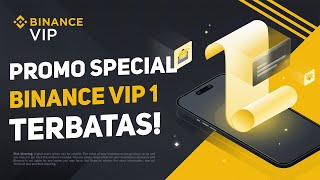 Cara Mendapatkan Akun VIP Di Binance | Banyak Benefit Menarik!