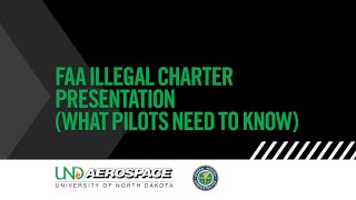 FAA Illegal Charter Presentation: What Pilots Need to Know