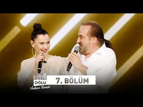 Kuzeyin Oğlu Volkan Konak 7. Bölüm