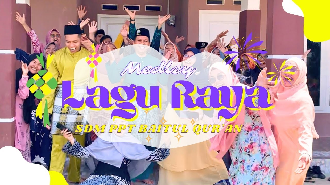 Medley Lagu Hari Raya | All SDM PPT Baitul Qur'an Lingga