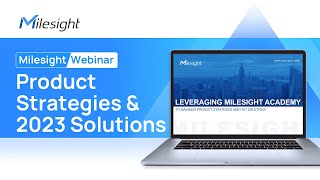 Milesight Academy | Product Lineup Webinar screenshot 2