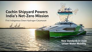 India’s First Indigenous Green Hydrogen Catamaran Sets Sail Toward a Net-Zero Maritime Future