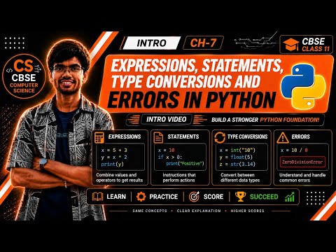 Expressions, Statements, Type Conversions & Errors in Python | Chapter 7 Intro | CBSE Class 11 CS