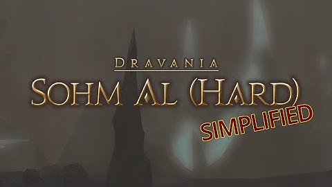 FFXIV Simplified - Sohm Al (Hard)