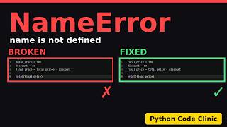 How to Fix Python NameError: 'name is not defined' (SOLVED)