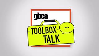 GBCA Safety Toolbox Talk: Excavation and Trenching