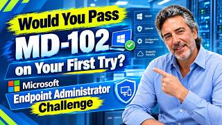 MD-102 Exam Questions 2026 | Managing and Securing Microsoft 365 Endpoints (Intune) Practice Test