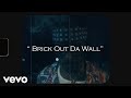 Shad Da God Brick Out Da Wall Official Video mp3