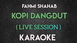 Download Lagu FAHMI SHAHAB - KOPI DANGDUT KARAOKE ( MALE / FEMALE ) KEY MP3 Download Lagu FAHMI SHAHAB - KOPI DANGDUT KARAOKE ( MALE / FEMALE ) KEY MP3