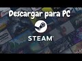 Descargar steam pc 2023 y jugar  a juegos gratis