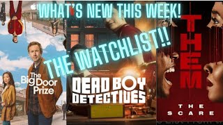 The Watchlist! We review Dead Boy Detectives, Asunta, Them Season 2 and more!!