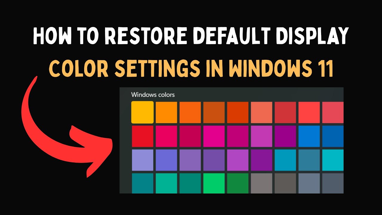 How to restore default Display Color settings in Windows 11 - YouTube