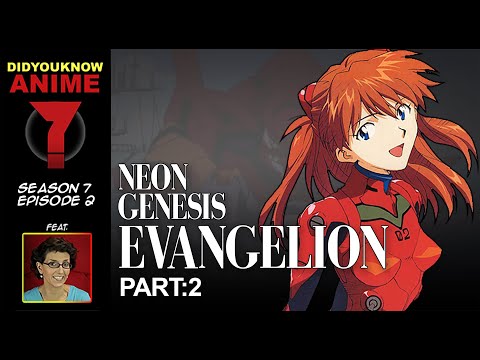 Evangelion Part 2 - Did You Know Anime? Feat. Tiffany Grant (Asuka)