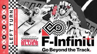 F-Infiniti: Break the Speed of Sad.