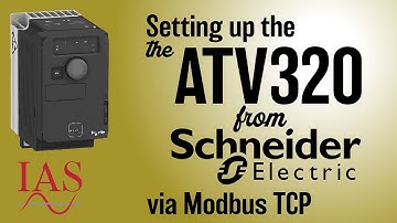 Setting up the ATV320 from Schneider Electric via Modbus TCP
