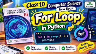 Class 10 Computer Science | For Loop in Python | New Book 2026