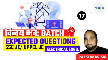 10:00 PM- SSC/UPPCL JE 2021 | Electrical Engineering Expected Questions by Rajkumar Singh | Day-17