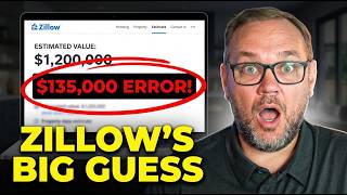 Why Is Your Zillow Estimate Wrong