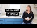 How to be a Minimalist by Friday Mp3 Song