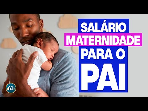 Salário maternidade para homens: Veja como os pais podem ter benefício do INSS