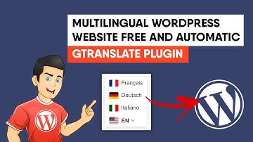 Create a Multilingual WordPress Website with GTranslate - Free Automatic Translation