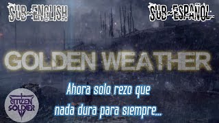 Citizen Soldier - Golden Weather「Sub Español」Lyrics in English