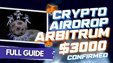 ARBITRUM AIRDROP   LAST CHANCE!   EARN MORE THAN $5000! STEP BY STEP   EASY GUIDE