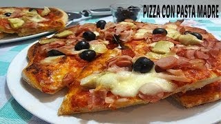 Ricetta Pizza con pasta madre