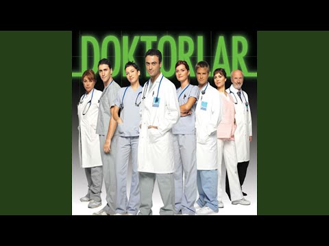 Doktorlar Dizi Ana Jenerik