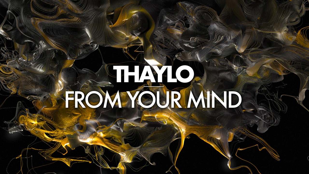 Watch Thaylo - From Your Mind (Original mix) on YouTube Watch Thaylo - From Your Mind (Original mix) on YouTube