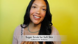 Sugar Scrub for Soft Skin