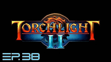 Torchlight 2 w/QuackMaster and Tuba - Ep.38: Weird Witch Brew