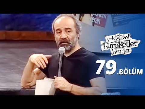 Çok Güzel Hareketler Bunlar 79.Bölüm