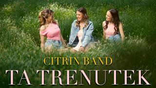 Citrin Band - Ta Trenutek Official Video
