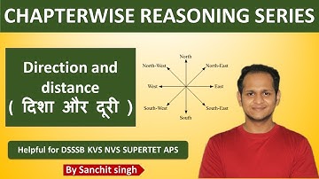 CHAPTERWISE REASONING SERIES | DIRECTION AND DISTANCE (PART-2)| REASONING FOR DSSSB KVS NVS SUPERTET