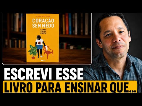 Itamar Vieira Jr.: The idea behind "Coração sem Medo"