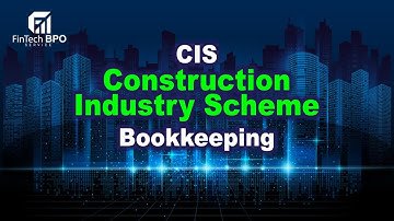 CIS(Construction Industry Scheme) Bookkeeping || FinTech BPO Service