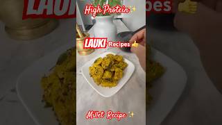Easy Breakfast Recipe लक क नशत L Easy Snacks Recipe L Lauki Ka Nashta
