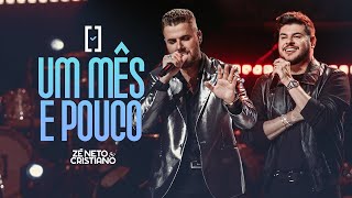 Zé Neto e Cristiano - Um Mês e Pouco - DVD Escolhas (Áudio Oficial)