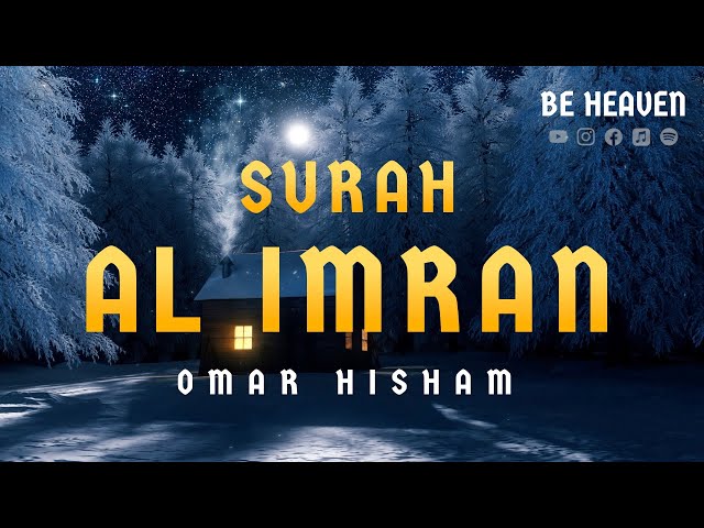 Surat Al-'Imran - Omar Hisham class=