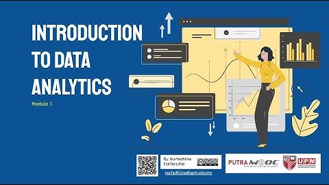 PutraMOOC || Data Analytics: Introduction to Data Analytics