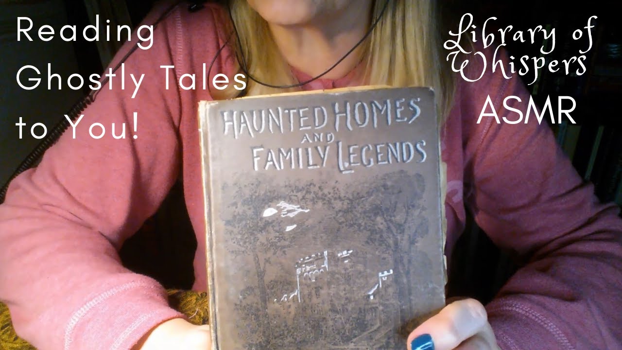 ASMR | Reading Ghost Stories to You at Bedtime - Whispered Haunted Tales from an Old British Book