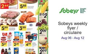 Sobeys weekly flyer / circulaire Aug 06 - Aug 12